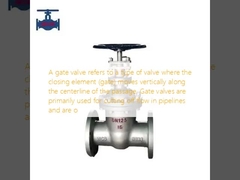 A gate valve refers to a type of valve where the closing element (gate) moves vertically along the centerline of the passage. Gate valves are primarily used for cutting off flow in pipelines and are o